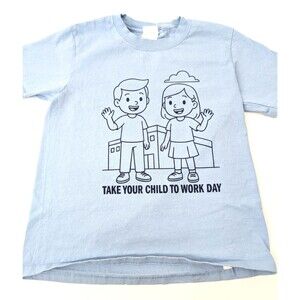Take Your Child To Work Day Kids Light Blue Crewneck Cotton T-Shirt Size Small